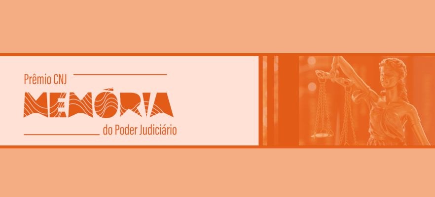 Prêmio CNJ Memória do Poder Judiciário 