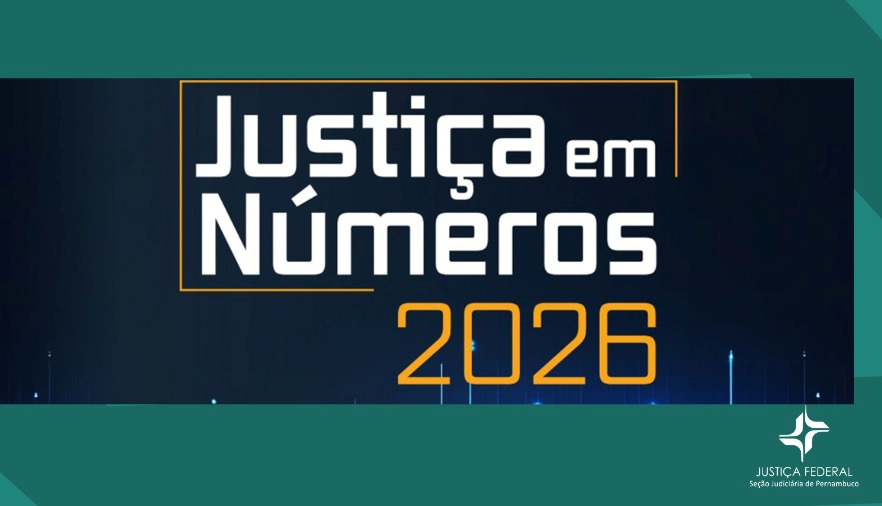 Texto escrito Justiça em Números 2026
