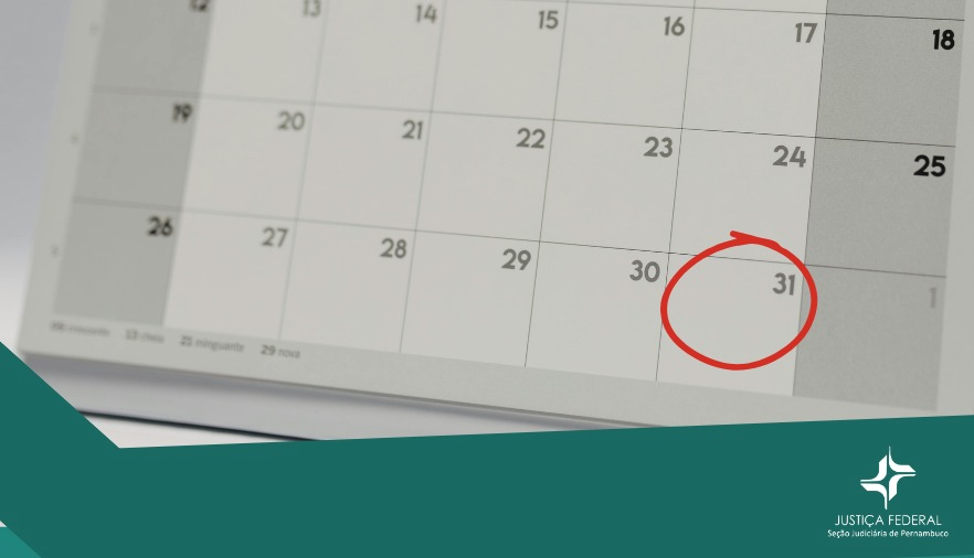 Imagem mostra um calendário com o dia 31 circulado